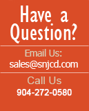 Email us at sales@snjcd.com or Call 904-272-0580